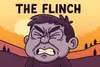 The Flinch