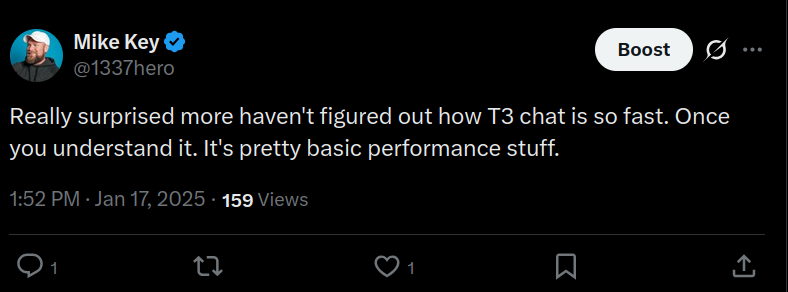 Tweet from Jan 17, 2025: "Really surprised more haven't figured out how T3 chat is so fast. Once you understand it. It's pretty basic performance stuff."